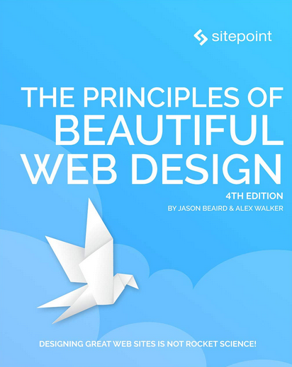 The Principles of Beautiful Web Design: Jason Beaird & Alex Walker